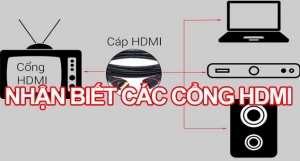 Nhận biết các loại cổng HDML trên Tivi